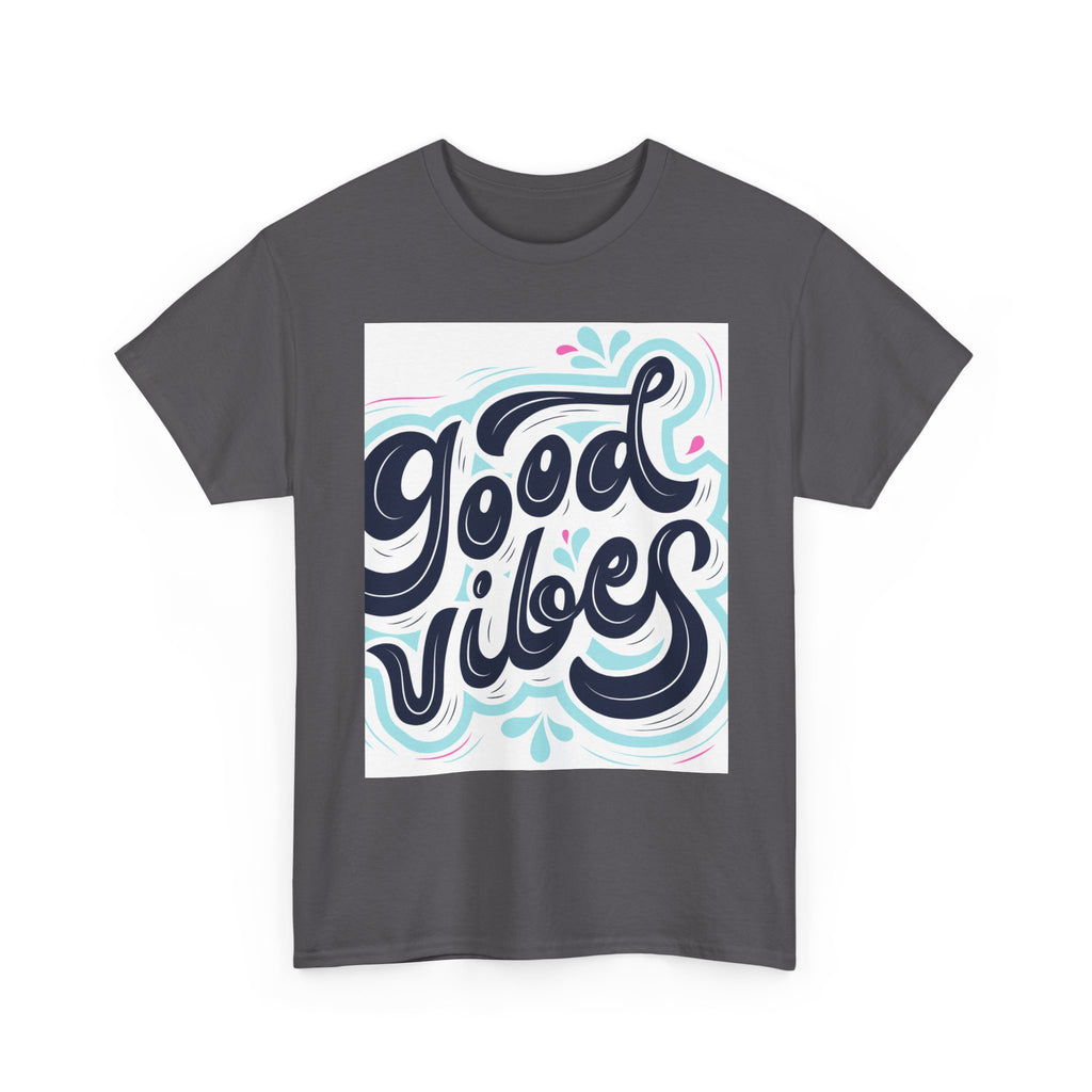 Good Vibes T-Shirt — Retro Hand-Lettered Graphic Tee
